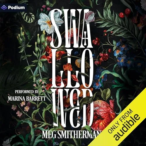 Swallowed By Meg Smitherman